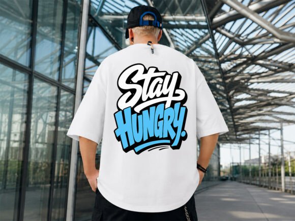Stay Hungry Typography T-Shirt Design Graphics