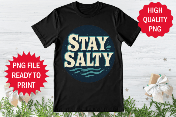 Stay Salty Summer T-shirt Design Png Art
