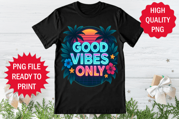 Summer Good Vibes Only Summer T-shirt Graphics Freebies